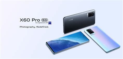 Some features may change locally. Vivo X60 Pro 5G Global version arrives with triple cameras ...