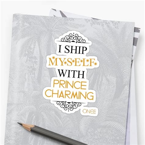 I Ship Myself With Prince Charming Sticker By Allieconfyart Redbubble