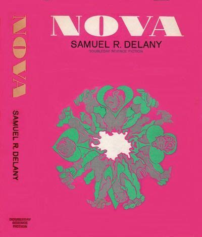Nova By Samuel R Delany Science Fiction Novels Science Fiction Books Samuel Delany