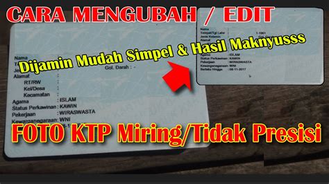 Cara Edit Posisi Letak Gambar Foto Ktp Yang Miring Tidak Presisi Dijamin Mudah Youtube