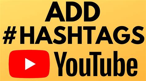 How To Add Hashtags To Youtube Videos Hashtags Above Video Title Youtube