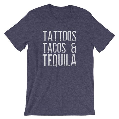 Tattoos Tacos Tequila Shirt Tattoo Shirt Tacos And Tequila Etsy