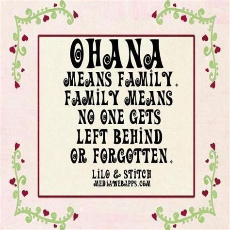 4.5 out of 5 stars (72) 72 reviews. Ohana means family, and Family means nobody gets left behind or forgotten. ~ Lilo & Stitch - # ...