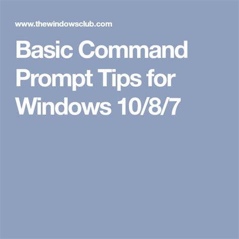 Basic Command Prompt Tips For Windows 1087 Prompts Basic Tips