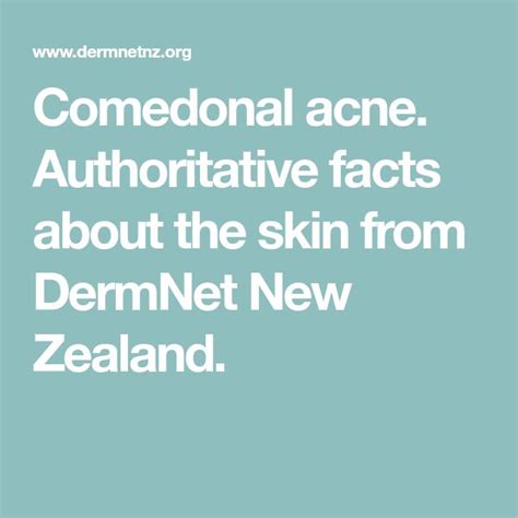 Comedonal Acne Authoritative Facts About The Skin From Dermnet New