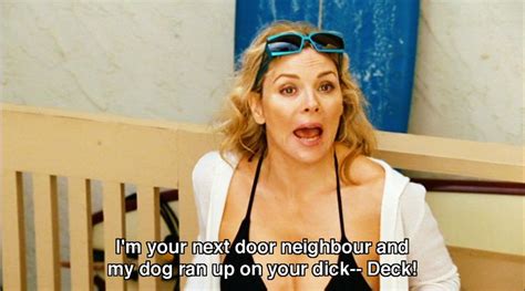 Im Your Next Door Neighbour ~ Satc Quotes ~ Sex And The City 2008
