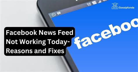 Facebook News Feed Not Working Today Reasons And Fixes