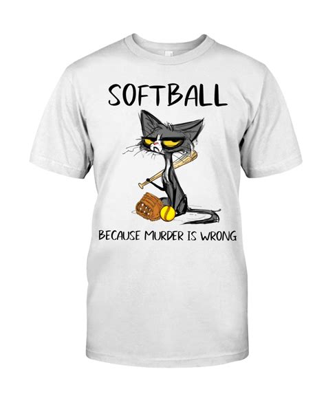 Cat Softball Because Murder Is Wrong Shirt Express Your Unique Style With Boxboxshirt