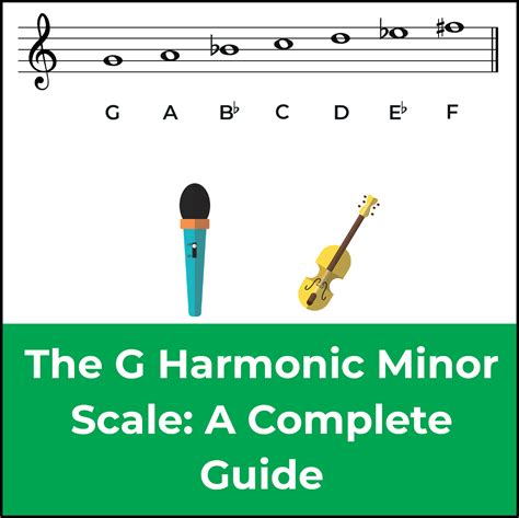 The G Harmonic Minor Scale A Music Theory Guide