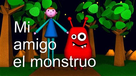 Mi Amigo El Monstruo Cuento Para Leer Youtube