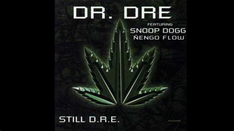 Dr Dre Still Dre Feat Snoop Dogg And Ñengo Flow Youtube