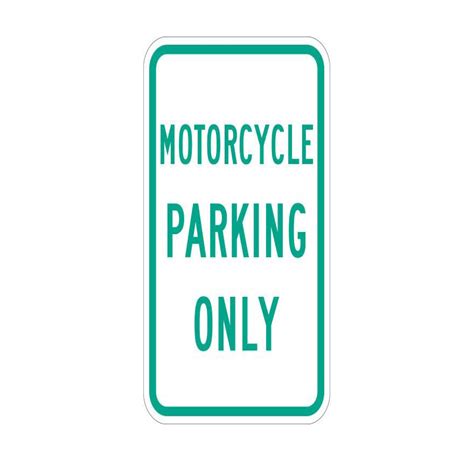 Motorcycle Parking Only 12in X 18in Custom Sign Printing Company