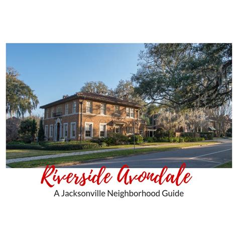 Riverside Avondale Jacksonville Neighborhood Guide Avondale Riverside Neighborhood Guide