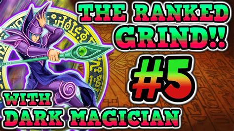 Dark Magician Deck Ranked Grind • Yu Gi Oh Master Duel 5 Youtube