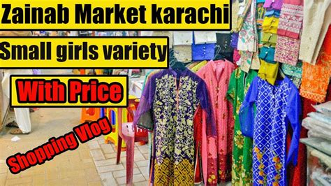 Zainab Market Karachi Variety For Small Girls Shopping Vlog With Price Money Saving Tips In