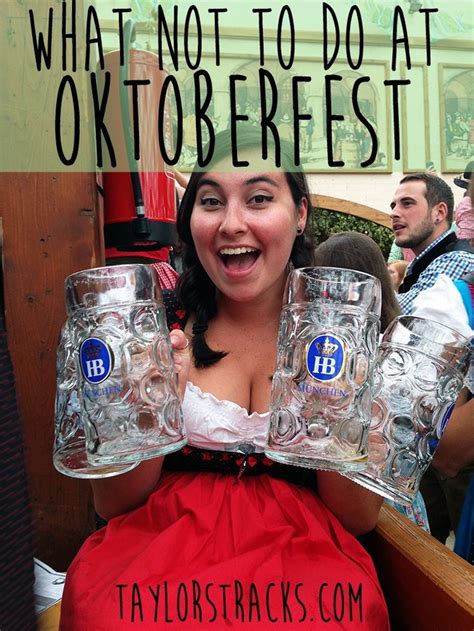 A Funny Take On What Not To Do At Oktoberfest Oktoberfest Outfit