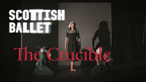 Scottish Ballet The Crucible 2019 Teaser Youtube