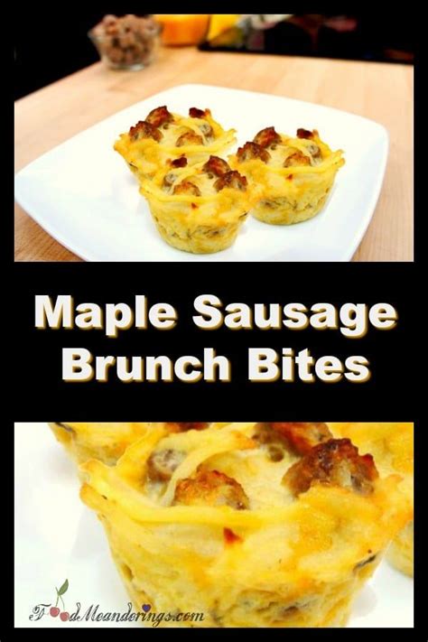 Maple Sausage Brunch Bites Breakfast Potluck Idea Food Meanderings