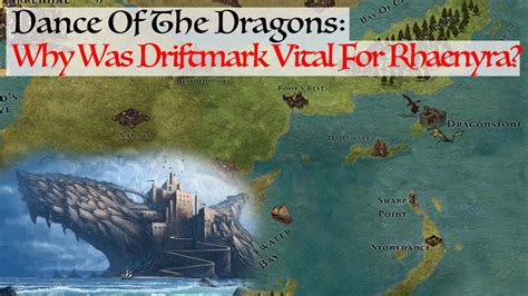 Why Was Driftmark So Vital For Rhaenyra Dance Of The Dragons Game Of