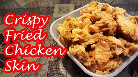 Crispy Fried Chicken Skin Turn Up The Volume At The End Youtube