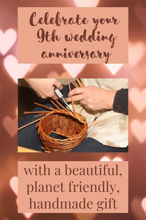 Wedding anniversary gift giving guide. 9th wedding anniversary WILLOW handmade gits in 2020 | 9th ...