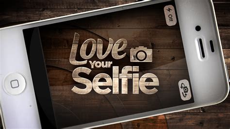 Send Your Selfie To Today For Love Your Selfie Week Today