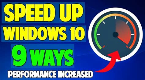 How To Speed Up Windows 10 9 Ways