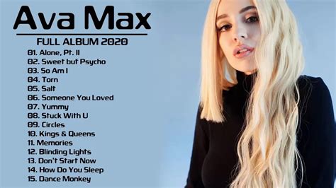 Ava Max Greatest Hits Ava Max Full Playlist Best Songs YouTube