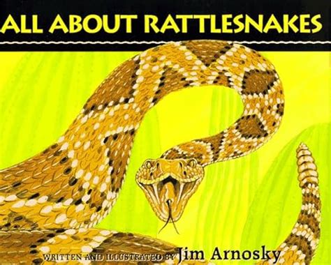 9780590467940 All About Rattlesnakes Abebooks Arnosky Jim Jim
