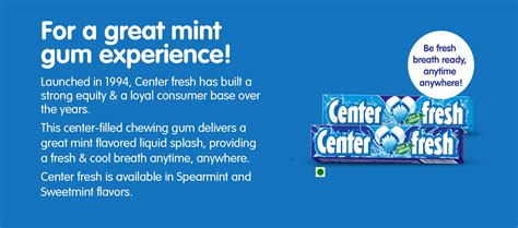 Center Fresh Chewing Gum And Mints Center Fresh Flavours India