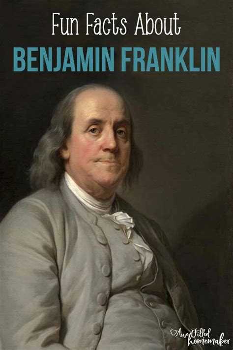 4 Interesting Facts About Benjamin Franklin
