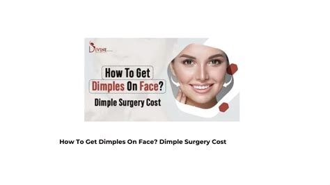 Ppt How To Get Dimples On Face Dimple Surgery Cost Powerpoint