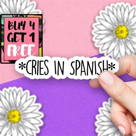 Cries In Spanish Sticker Saying Sticker Fun Word Stickers Etsy