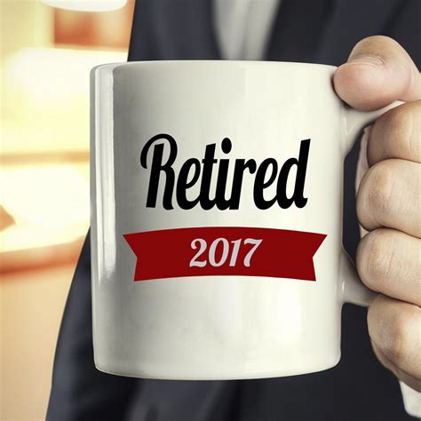 Personalized Retired 2017 Coffee Mug Retirement Gifts For Men And