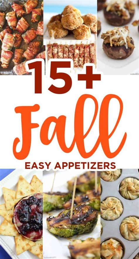 15 Easy Fall Appetizers Recipe Fall Appetizers Easy Fall