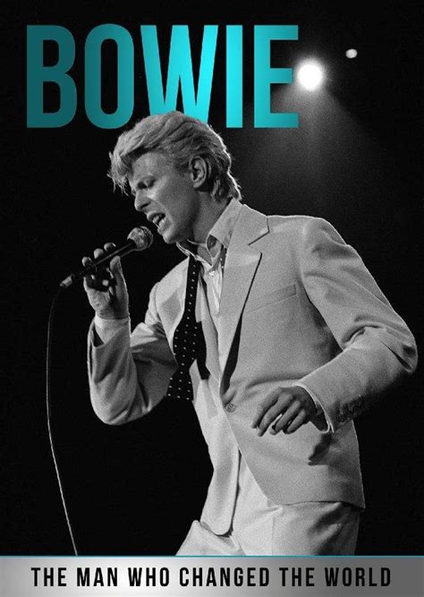 Bowie The Man Who Changed The World 2016 Filmaffinity
