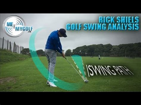 With that in mind rick shiels has enlisted the help of top putting coach phil kenyon who brings us three great tips to help improve our play with the short stick. RICK SHIELS GOLF SWING ANALYSIS - YouTube