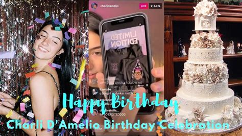 Charli Damelio 16th Birthday Celebration 2020 Youtube