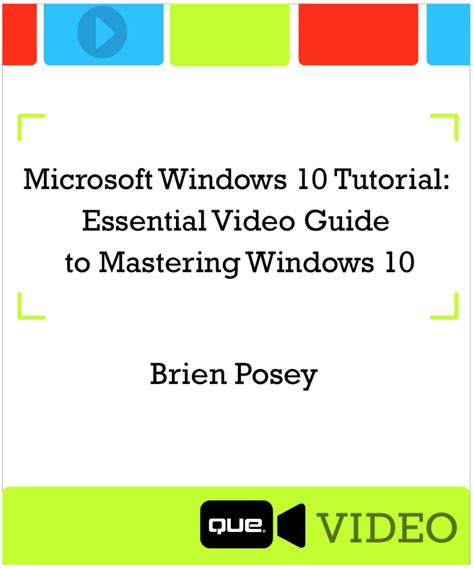 Microsoft Windows 10 Tutorial Essential Video Guide To Mastering