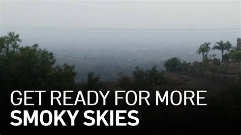Smoke Haze Set To Return To The Bay Area Youtube