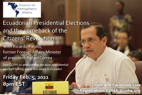 coha webinar ecuadorian presidential elections and the comeback of the citizens revolution coha