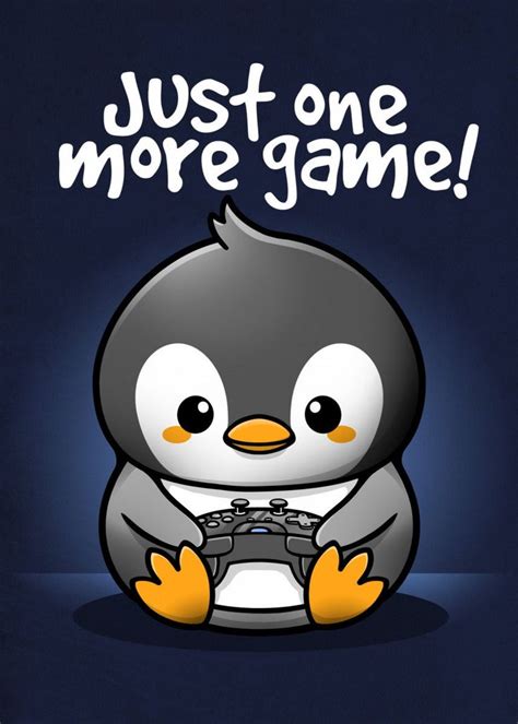 Penguin One More Game Poster Picture Metal Print Paint By