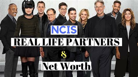 Ncis Real Life Partners And Their Net Worth Part 1 Updated Youtube
