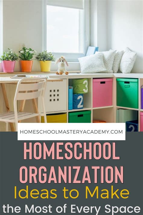 Homeschool Organization Ideas To Make The Most Of Every Space In 2021