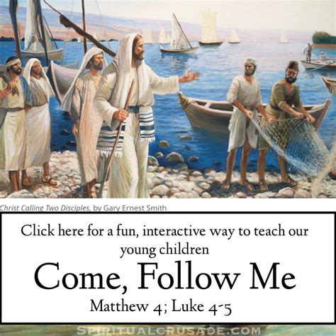 Come Follow Me Matthew 4 Luke 4 5 Spiritual Crusade