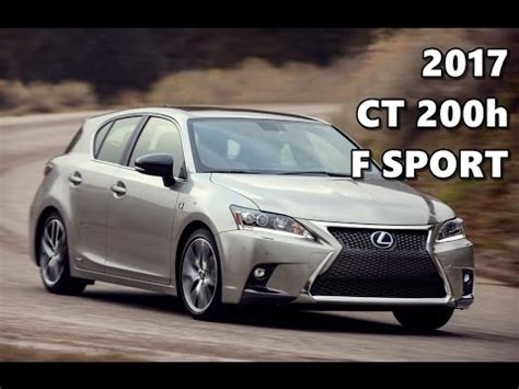 Technology that's both advanced and outdated there are quite a few little ct 200h hybrids roaming around; 2017 Lexus CT 200h F SPORT - YouTube