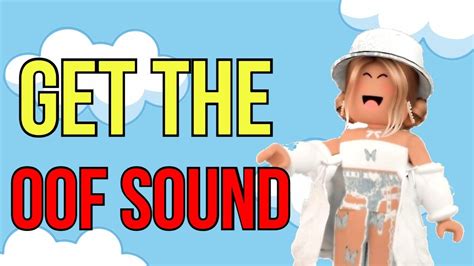 How To Use The Oof Sound On Roblox Youtube