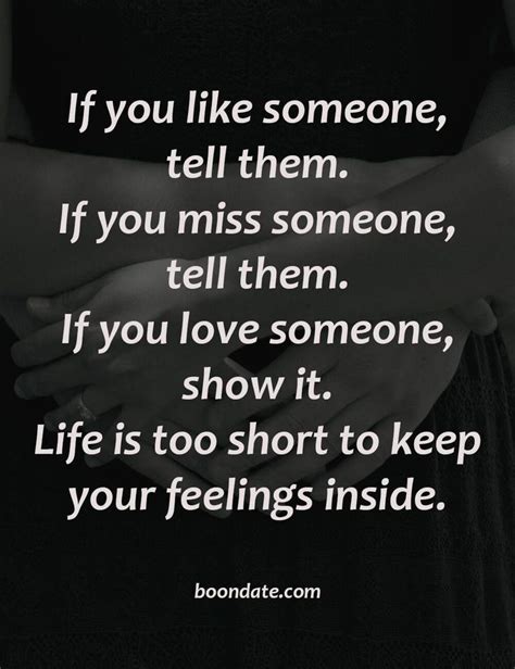 If You Like Someone Tell Them If You Miss Someone Tell Them If You