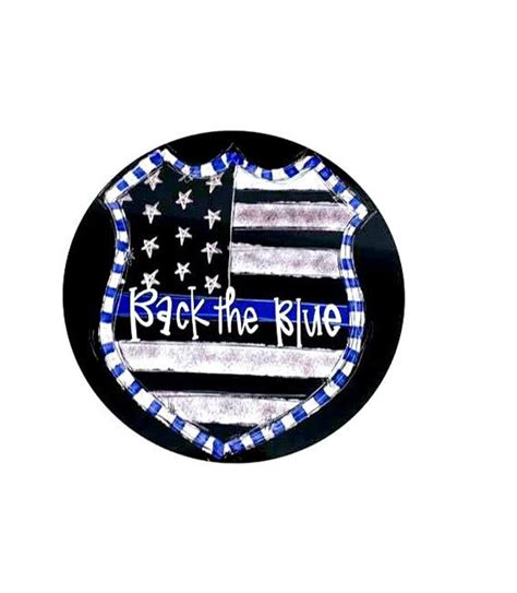 Back The Blue Sign Police Sign Show Your Support Police Officer Sign
