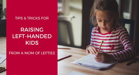 Tips And Tricks For Raising Left Handed Children Love And Marriage